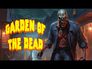 1972 - garden of the dead